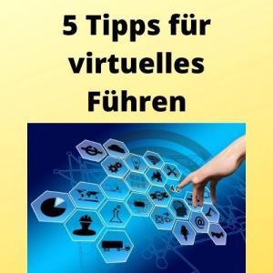 5 Tipps für virtuelles Führen